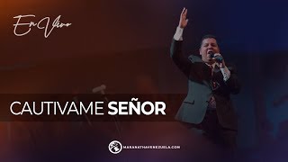 Video thumbnail of "Cautivame Señor - Adoración | En Vivo"