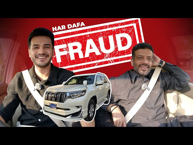 Har Dafa Fraud | Zulqarnain Sikandar | Toyota Prado TX 2019