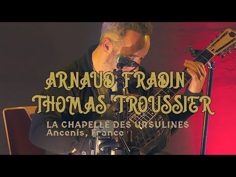 | Arnaud Fradin & Thomas Troussier | Teaser | La Chapelle des Ursulines |