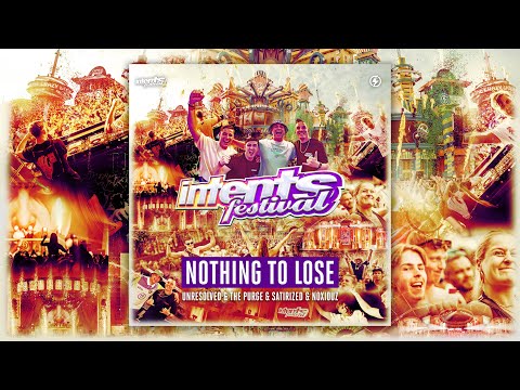 Unresolved & The Purge & Satirized & Noxiouz - Nothing To Lose