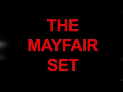 The Mayfair Set - Episode 3 of 4 - Destroy the Technostructure