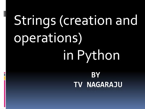 14 Strings Creation Operations Part 1 Python Programming