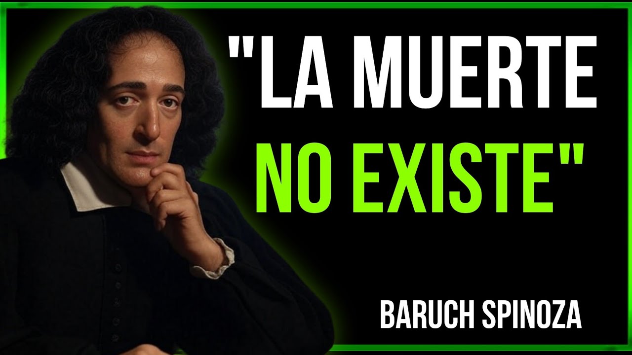 SPINOZA Lo REVELÓ! ¿Qué Pasa REALMENTE Cuando Morimos?