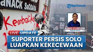 Kecewa Persis Solo Turun Kasta ke Liga 2, Sejumlah Suporter Corat-coret dan Segel Mess Pemain