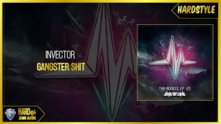 Invector - Gangster Shit (Original)