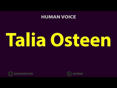 How to Pronounce Talia Osteen