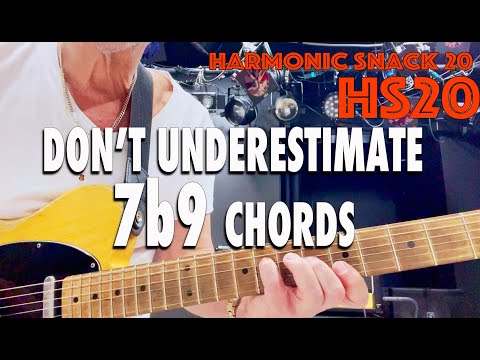 Harmonic Snack 20 - Don't Underestimate 7b9 Chords