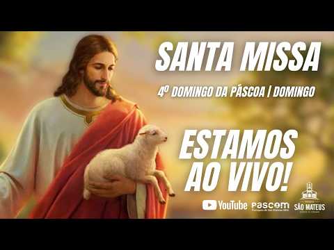 4º Domingo da Páscoa | Domingo - 26/04/26