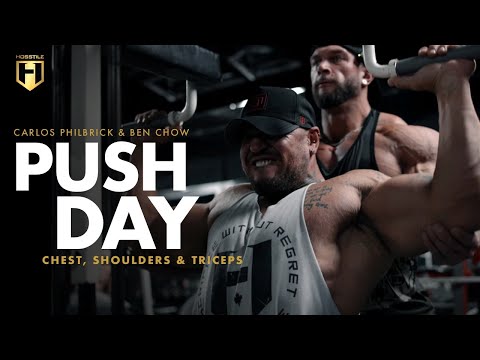 Push Day with IFBB Pro Carlos Philbrick & Ben Chow | Chest, Shoulders & Triceps | HOSSTILE