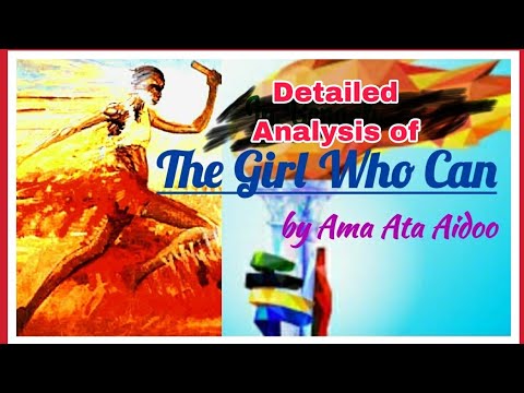 The girl who can Detailed analysis | Summary,  title, themes, setting, characterisation