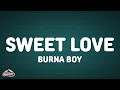 Burna Boy Sweet Love Lyrics