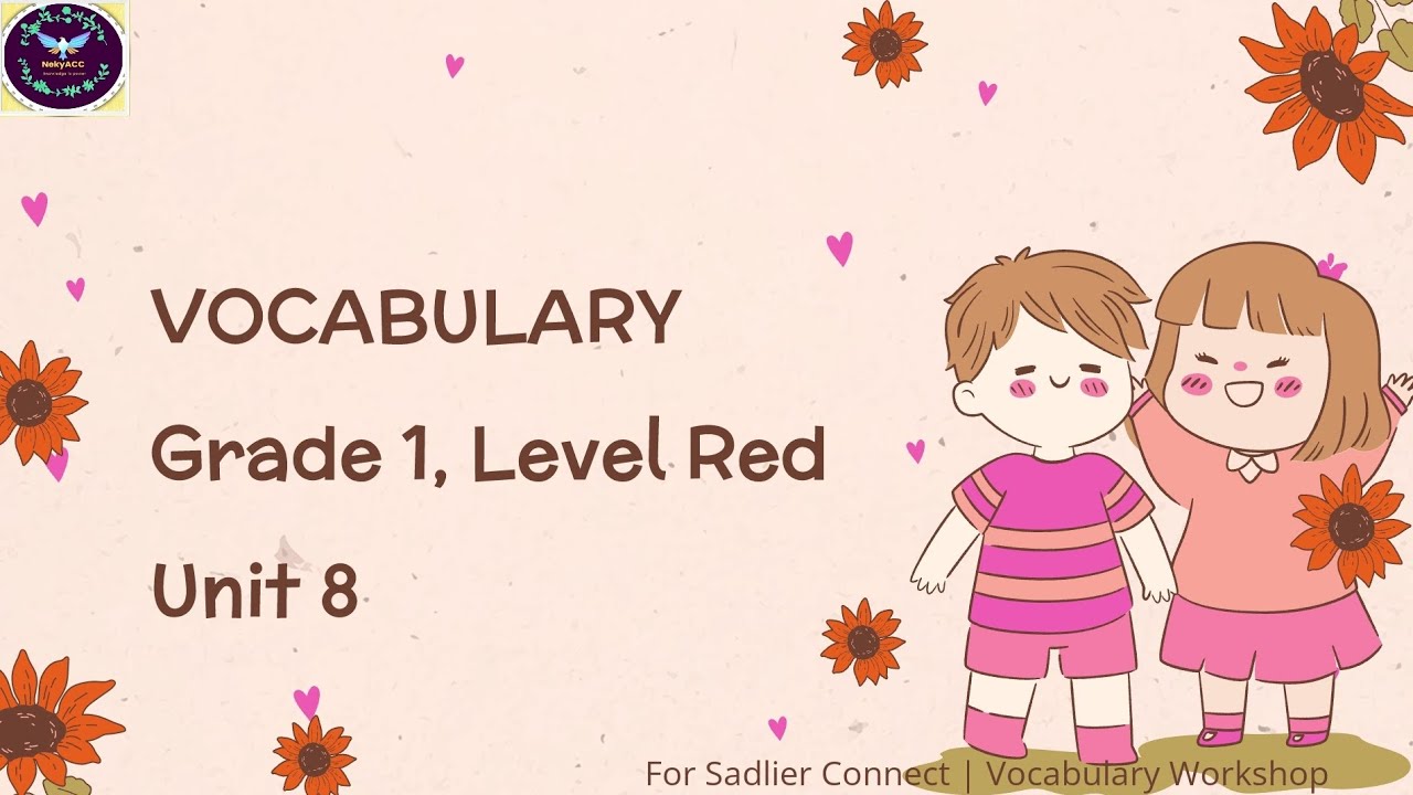 Grade 1 - Vocabulary, Unit 8