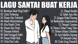 Download lagu Lagu Pop Indonesia Terbaru & Paling Hits 2026 || Lagu Santai Enak Didengar Saat Kerja & Bersantai mp3