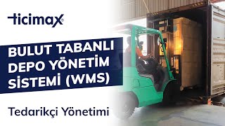 Ticimax Bulut Tabanlı Depo Yönetim Sistemi (WMS) Tedarikçi Yönetimi