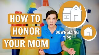 Problems Throwing Out Moms Stuff - Tips to Help Parents Downsize