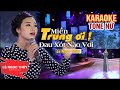 KARAOKE BEAT GỐC Miền Trung Ơi Đau Xót Nào Vơi Lê Ngọc Thuý