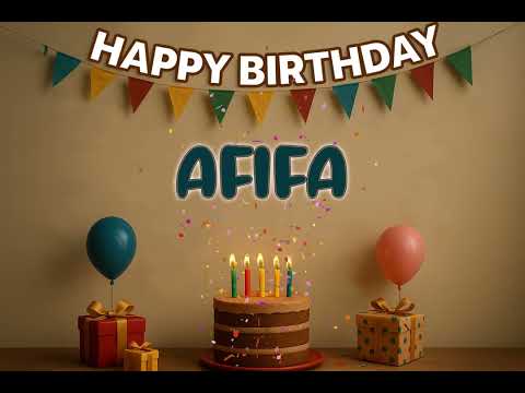 Happy Birthday AFIFA Song 🎉 | Custom Name Birthday Track by XBirthdays for all ages