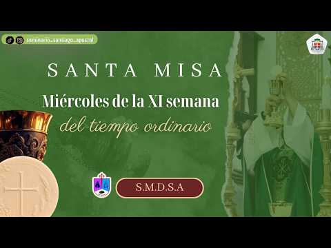 Miércoles de la XI Semana del Tiempo Ordinario. Diócesis de Santiago de Veraguas.