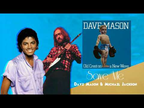 Save Me by Dave Mason