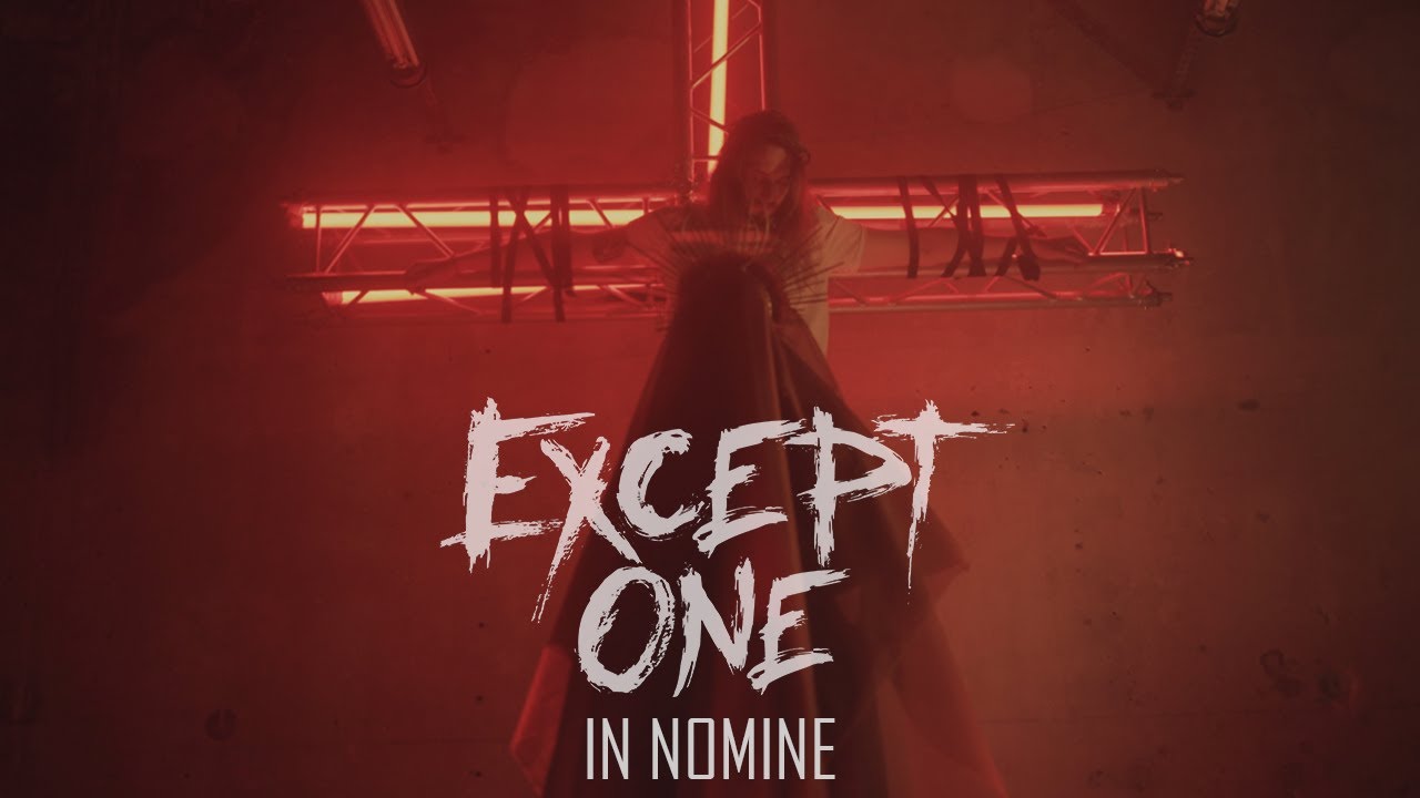 Except One > In Nomine