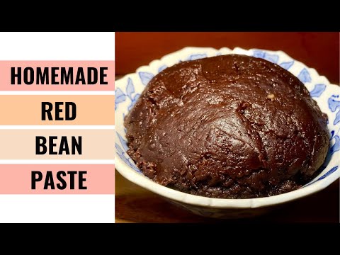 HOMEMADE RED BEAN PASTE Popular For Many Chinese Desserts | Aunty Mary Cooks 💕