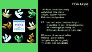 Tavo Akyse Music Video