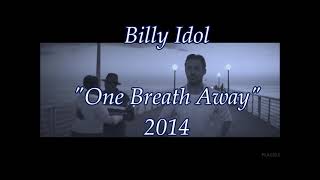 Billy Idol - One Breath Away (Lyric video)