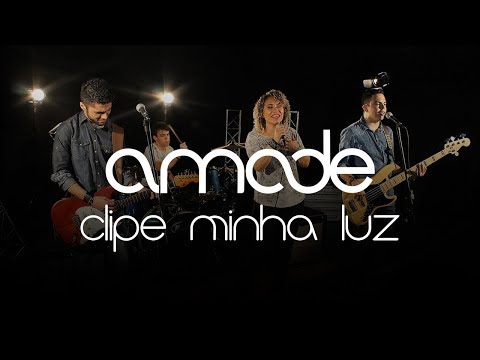 Ministério Amade - Minha Luz (Clipe Oficial)