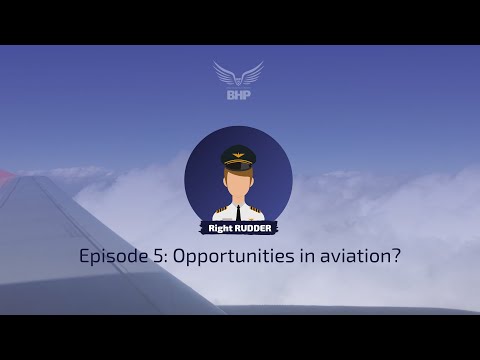 Episode 5 - Right Rudder - What are the opportunities in aviation?