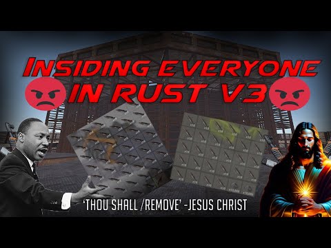 Insiding EVERYONE in rust V3 (Insiding toxic and racist rust clans/zergs)