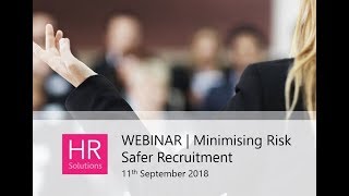 Minimising Risk - Safer Recruitment