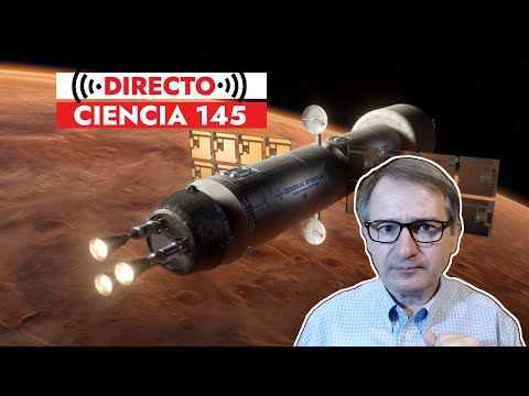 DC. 145🟥 NASA nuevo PROPULSOR NUCLEAR para ir a MARTE y CHINA usará LÁSER para naves en la LUNA