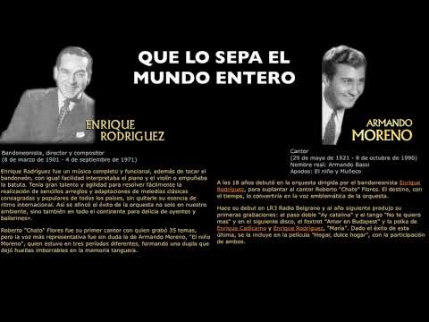 QUE LO SEPA EL MUNDO ENTERO-ENRIQUE RODRIGUEZ-ARMANDO MORENO