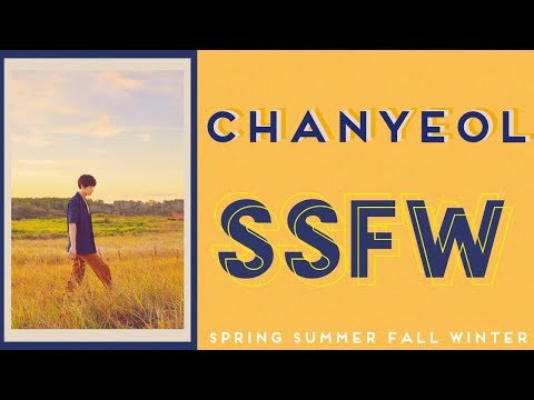 Chanyeol (EXO) - SSFW (봄 여름 가을 겨울) [Han|Rom|Vostfr]