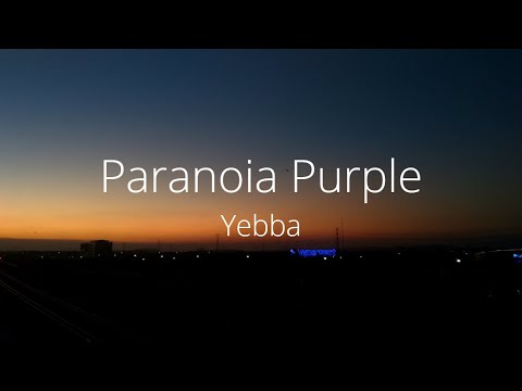 Yebba - Paranoia Purple (Lyrics)
