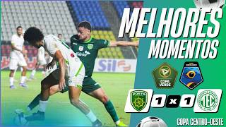 PORTO VITÓRIA - ES 1 x 1 TOCANTINÓPOLIS - TO | MELHORES MOMENTOS | 5ª RODADA | COPA CENTRO-OESTE