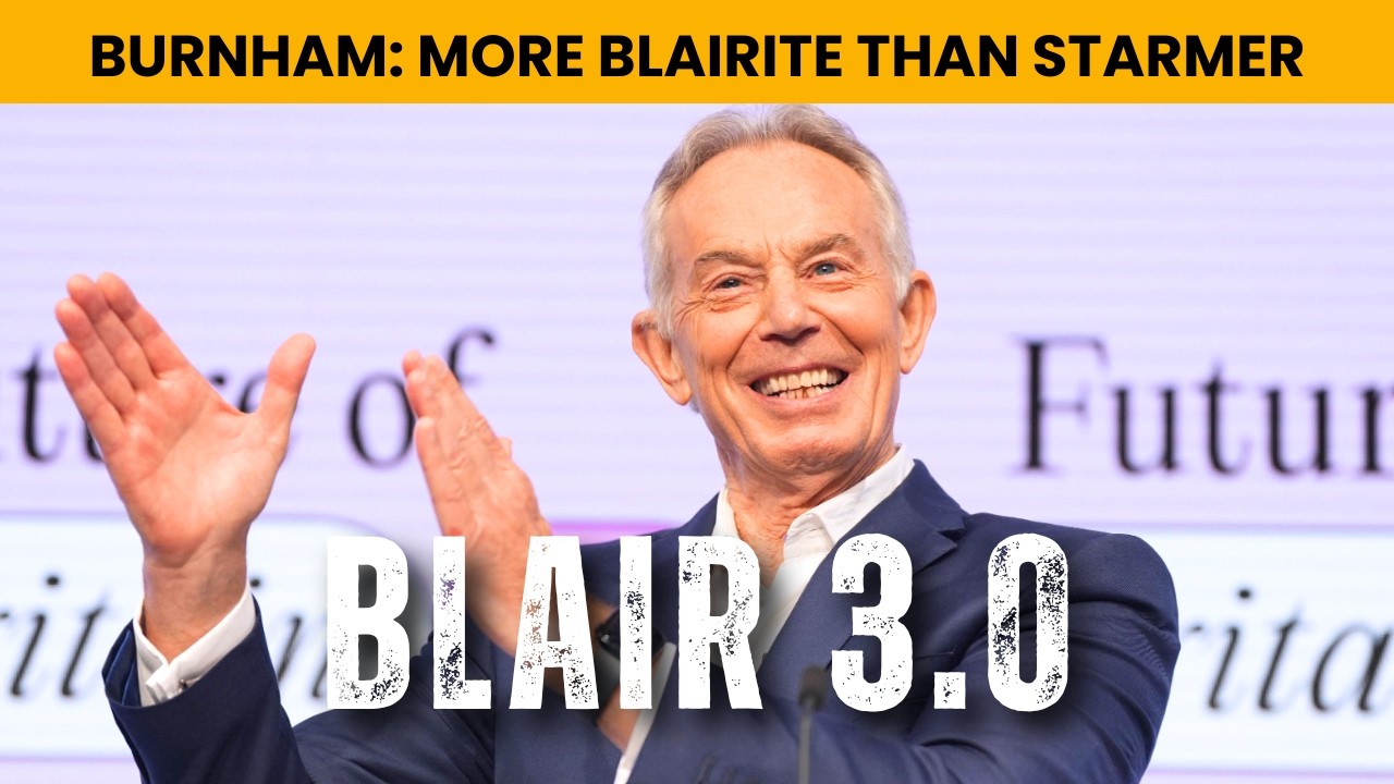 UK Burnham is Blair 3.0, UK Gets More of the Same as Britain Sinks