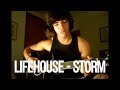 Lifehouse - Storm (acoustic cover) 