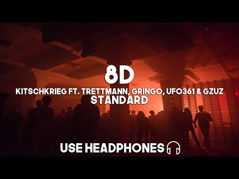 KitschKrieg ft. Trettmann, Gringo, Ufo361 & Gzuz  - Standard (8D Audio)