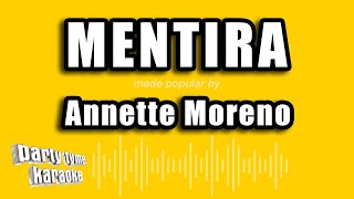 Download lagu Annette Moreno - Mentira (Versión Karaoke) mp3 Download lagu Annette Moreno - Mentira (Versión Karaoke) mp3