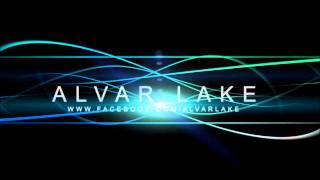 Alvar Lake - Last Words
