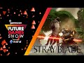 Stray Blade - Gameplay Trailer - Future Games Show Gamescom 2022