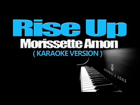 RISE UP - Morissette Amon (KARAOKE VERSION)