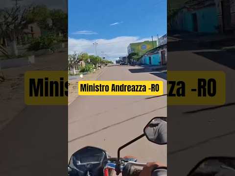 Ministro Andreazza - RO