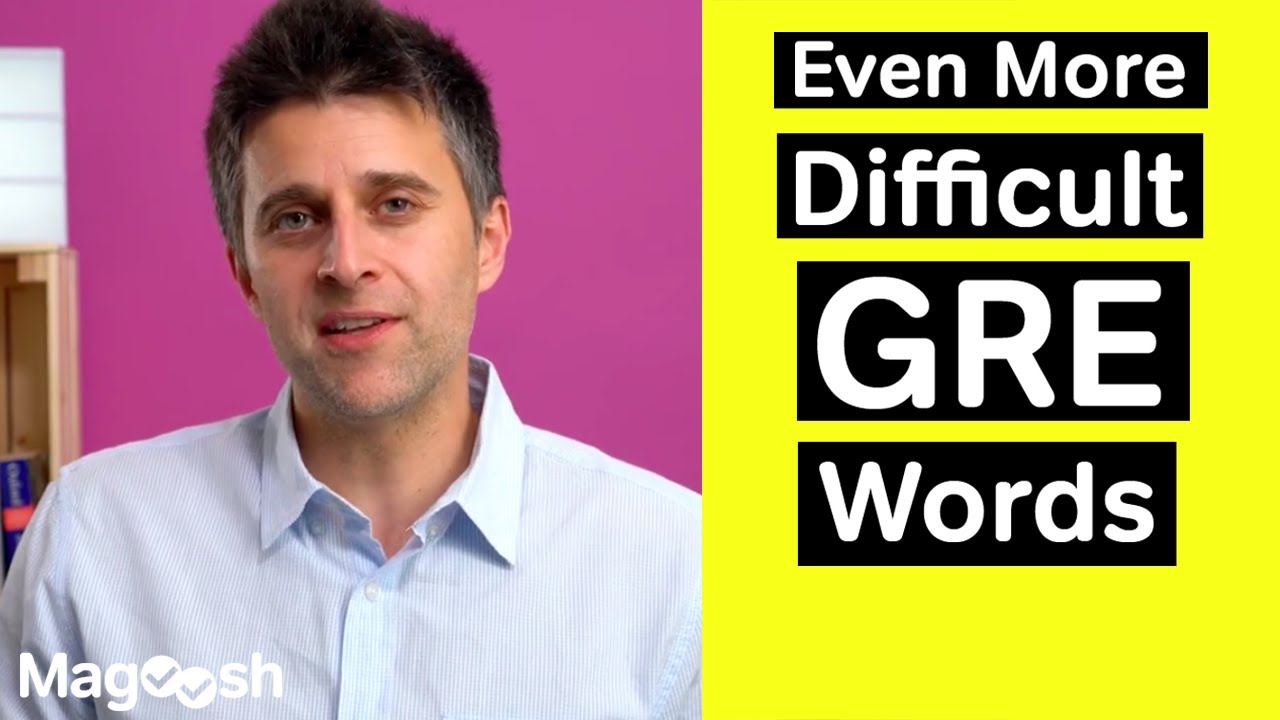 Even More Difficult GRE Words - GRE Vocabulary Wednesday
