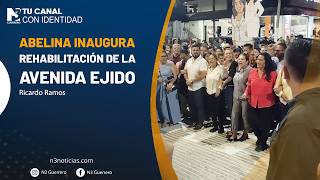Abelina inaugura rehabilitación de la avenida Ejido
