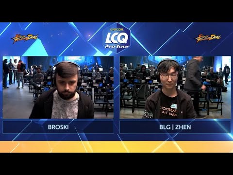 SFV - Broski x Zhen - Last Chance Qualifier Top 16 Capcom Cup IX