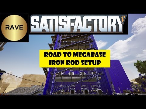 Satisfactory: Road to main bus megabase - Iron rod setup