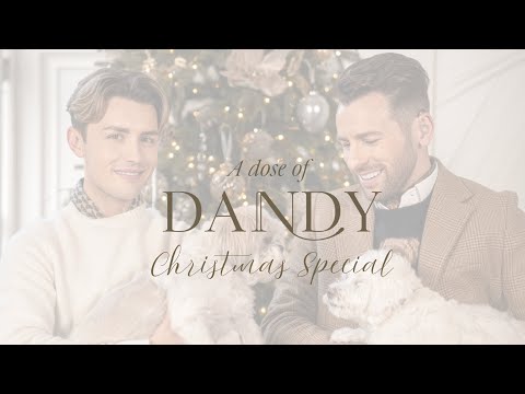 A DOSE OF DANDY - Christmas Day Special