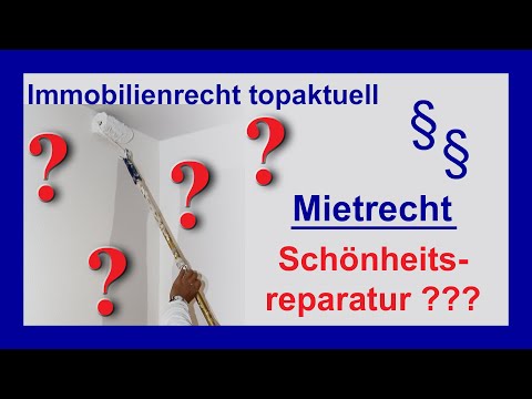 Mietrecht: Schönheitsreparaturen - was geht, was geht nicht? | Tutorial
